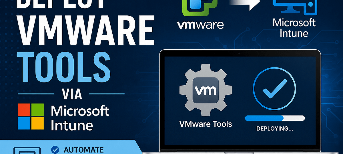 Deploy vmWare tools with Intune